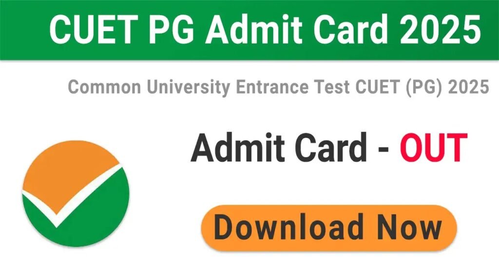 CUET PG 2025: Common University Entrance Test Details For Admit Card