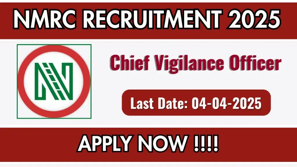 Noida Metro Rail Corporation (NMRC) Recruitment 2025: Chief Vigilance Officer Vacancy